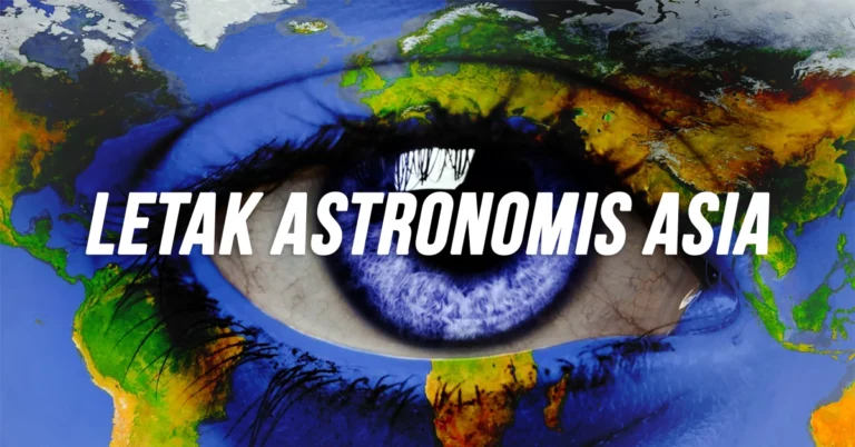 Letak Astronomis Asia